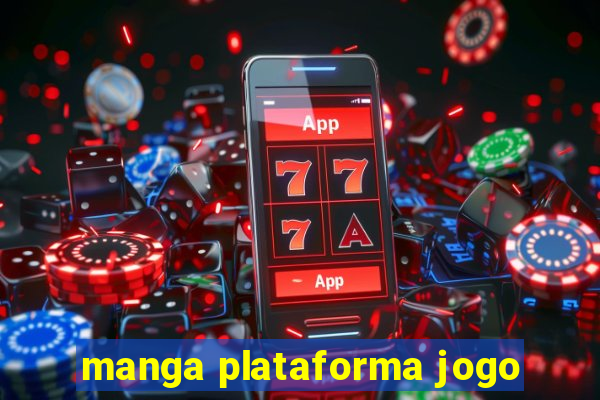 manga plataforma jogo